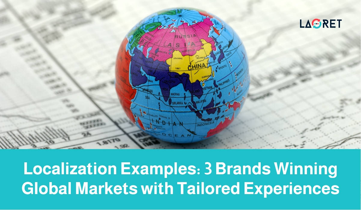 3 Localization Examples Inspire Your Global Expansion